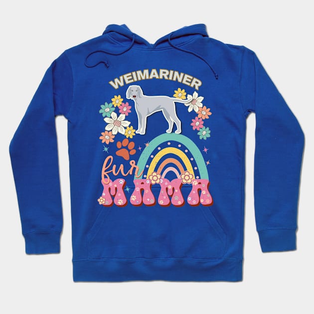 Weimariner Fur Mama, Weimariner For Dog Mom, Dog Mother, Dog Mama And Dog Owners Hoodie by StudioElla